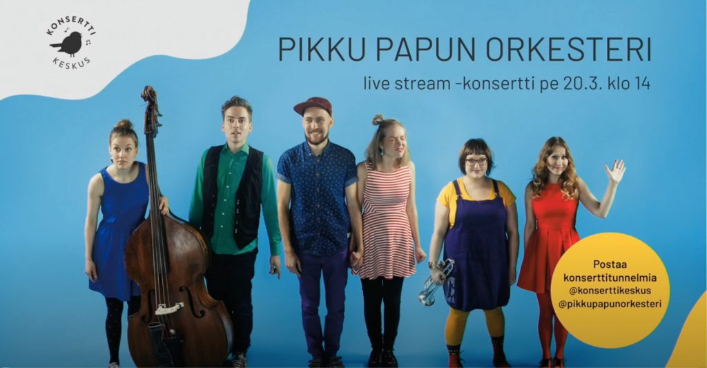 Konserttikeskus esittää - Pikku Papun Orkesterin Live stream